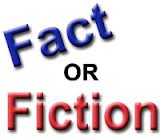 fact or fiction